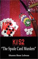 Kill 52 the Spade Card Murders