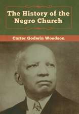 The History of the Negro Church