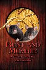 Runt and Mumble