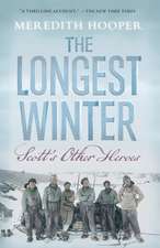 The Longest Winter: Scott's Other Heroes