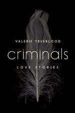 Criminals: Love Stories