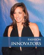 Innovators in Fashion