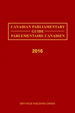 Canadian Parliamentary Directory, 2016