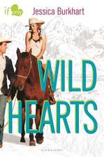 Wild Hearts: An If Only Novel