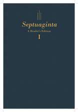 Septuaginta: A Reader's Edition