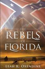 The Rebels of Florida