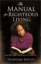 The Manual for Righteous Living