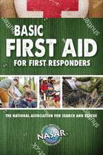 Basic First Aid for First Responders