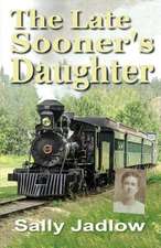 The Late Sooner's Daughter