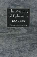 The Meaning of Ephesians