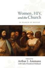 Women, HIV, and the Church: In Search of Refuge