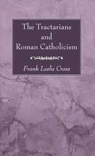 The Tractarians and Roman Catholicism