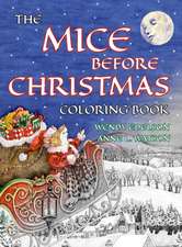 The Mice Before Christmas Coloring Book