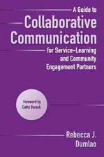 A Guide to Collaborative Communication for Service-Learning and Community Engagement Partners