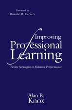 Improving Professional Learning: Twelve Strategies to Enhance Performance