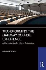 Transforming the Gateway Course Experience