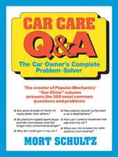 Car Care Q&A: The Auto Owner's Complete Problem-Solver