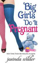 Big Girls Do It Pregnant