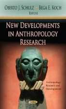 New Developments in Anthropology Research