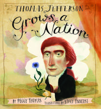 Thomas Jefferson Grows a Nation