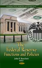 Federal Reserve: Functions & Policies
