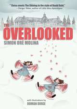 The Overlooked