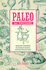 Paleo for Unicorns: Eat the Patriarchy