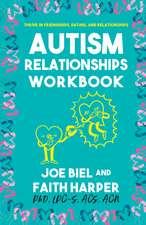 The Autism Relationships Workbook