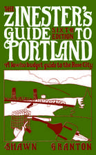 Zinester's Guide to Portland (6 Ed.): A Low/No Budget Guide to the Rose City