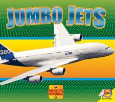 Jumbo Jets