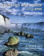 Statistics with Power: Using SPSS (First Edition)