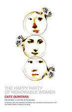 The Happy Party of Honorable Women