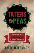 Taters and Peas