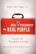 Real Philosophy for Real People: Tools for Truthful Living