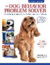 The Dog Behavior Problem Solver, 2nd Edition
