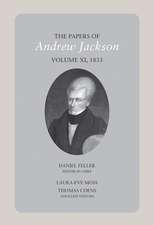 The Papers of Andrew Jackson, Volume 11, 1833