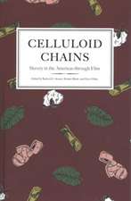 Celluloid Chains: Slavery in the Americas through Film