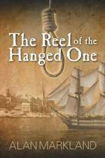 The Reel of the Hanged One