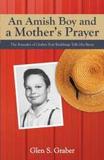 An Amish Boy and a Mother S Prayer