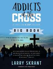 Addicts at the Cross