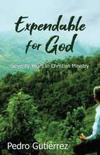 Expendable for God