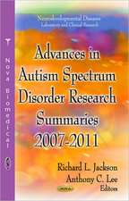 Advances in Autism Spectrum Disorder Research: Summaries, 2007-2011