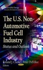 The U.S. Non-Automotive Fuel Cell Industry