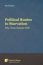 Political Routes to Starvation