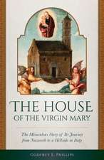 The House of the Virgin Mary