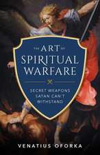 The Art of Spiritual Warfare