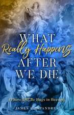 What Really Happens After We Die