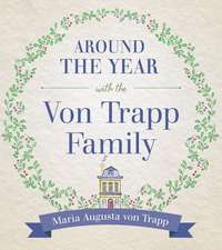 Around the Year with the Vontrapp Family