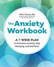 The Anxiety Workbook