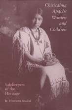 Chiricahua Apache Women and Children